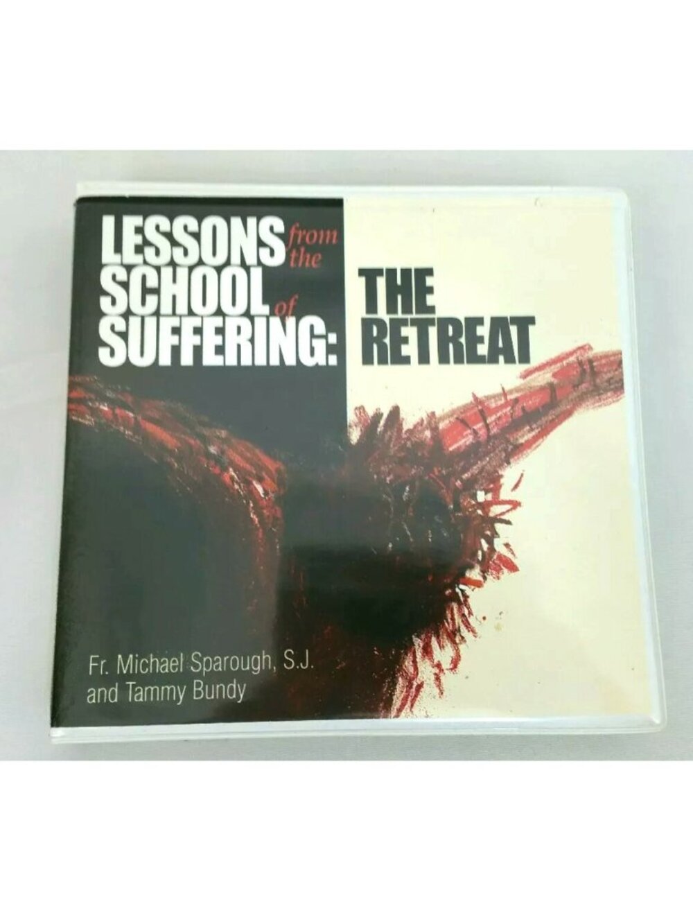 Lessons from School of Suffering The Retreat 4 CD Series Religious Theology